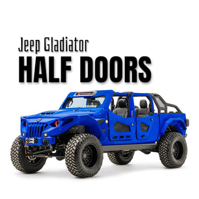 Jeep Gladiator HALF DOORS